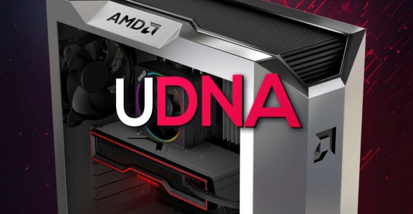 AMD公开全新UDNA GPU架构，实现RDNA和CDNA整合